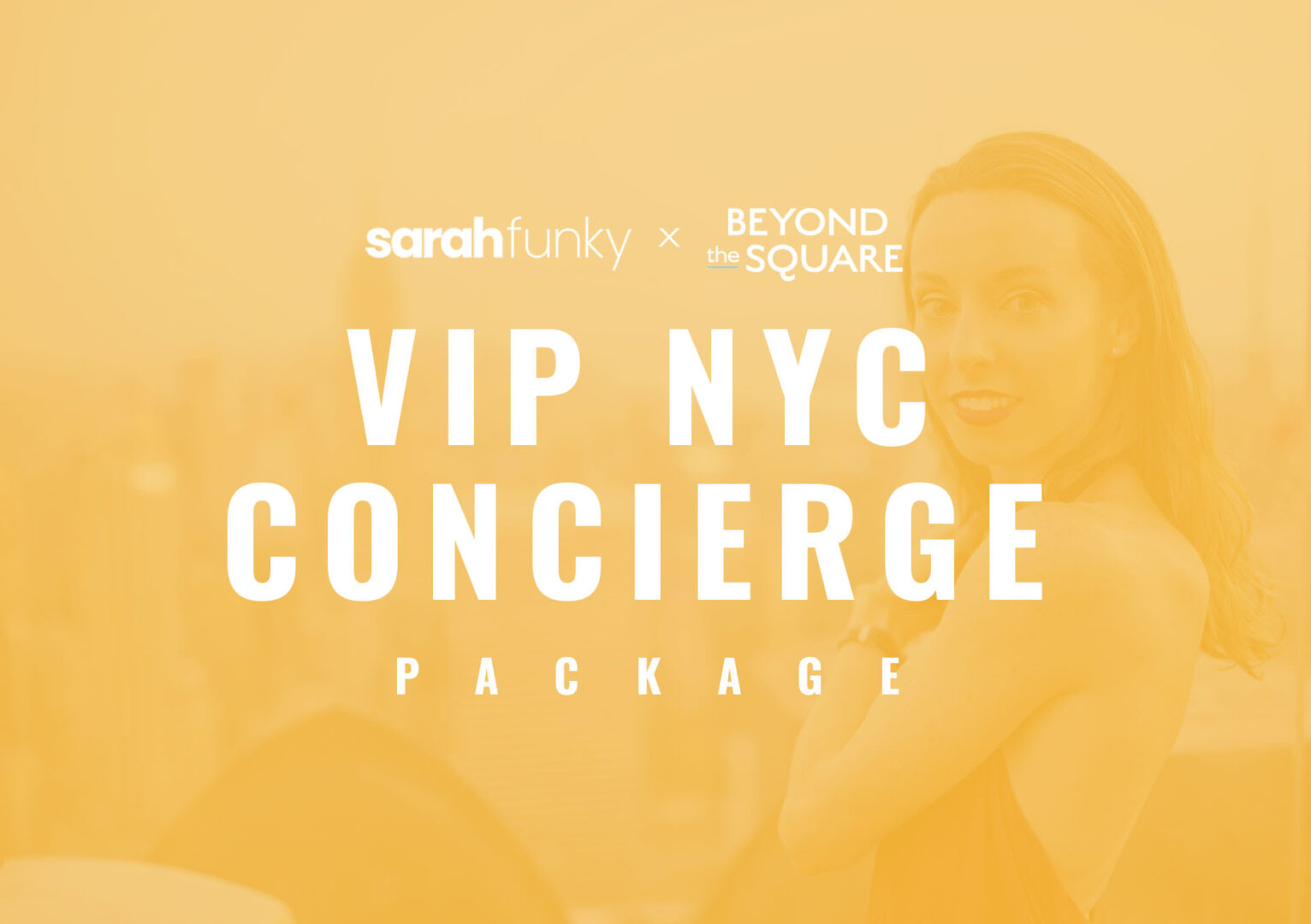 VIP NYC concierge package